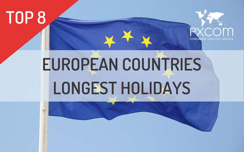 TOP 8 — European countries longest holidays Media